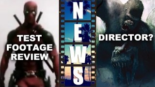 Deadpool Test Footage Leaked! Legendary wants Joe Cornish for Skull Island! – Beyond The Trailer