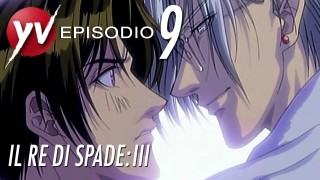Eredi del buio – Ep. 9 – Il Re di Spade III  (Yamato Video)