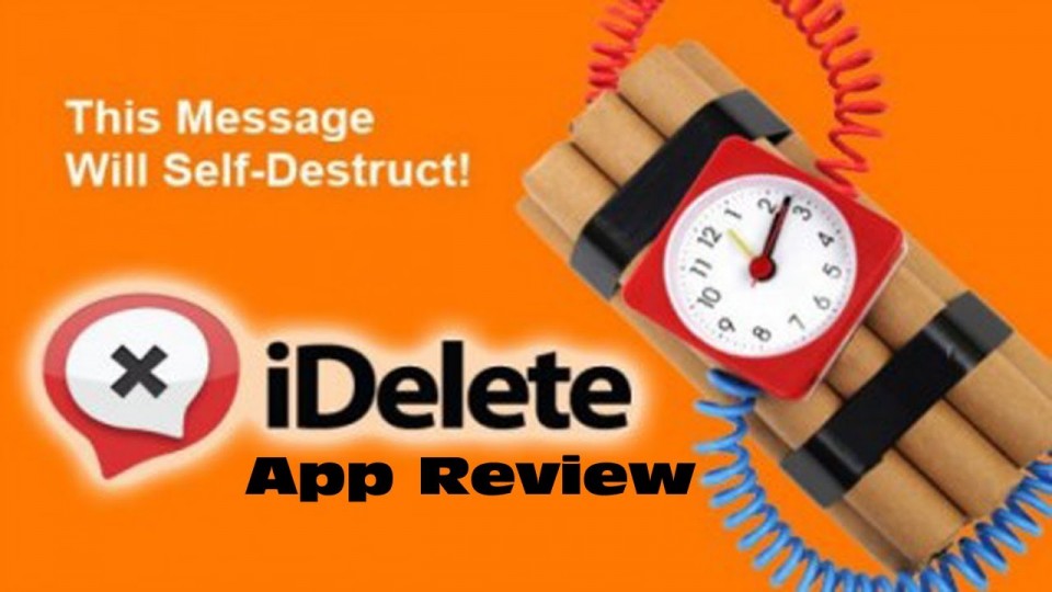 iDelete App Review (Protect Your Text And Picture Message)