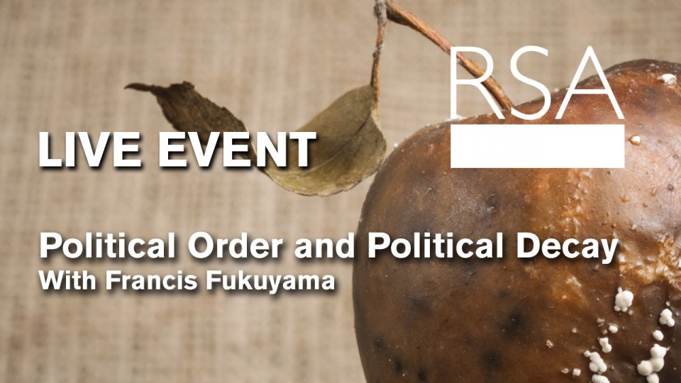 LIVE EVENT: Political Order and Political Decay