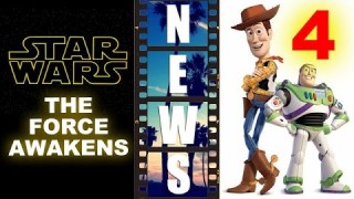 Star Wars The Force Awakens, Toy Story 4 in 2017 – Beyond The Trailer