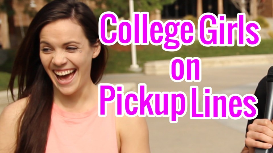 College Girls on Pickup Lines