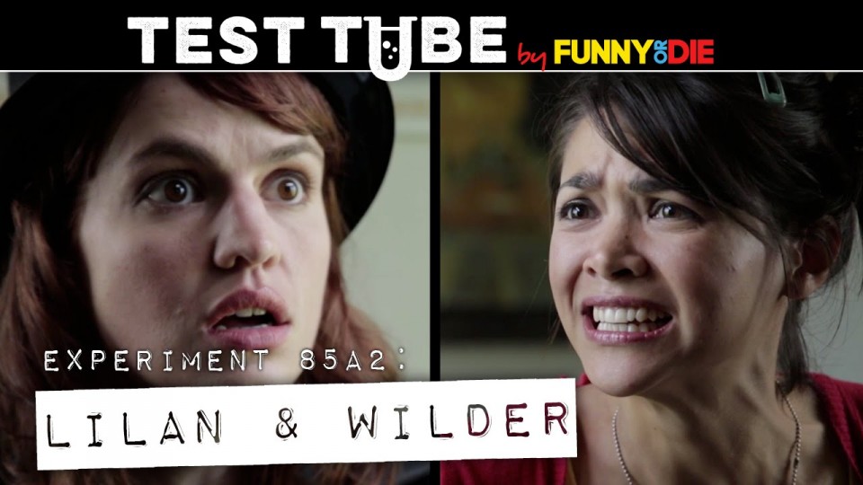 Funny Or Die Test Tube: Lilan & Wilder