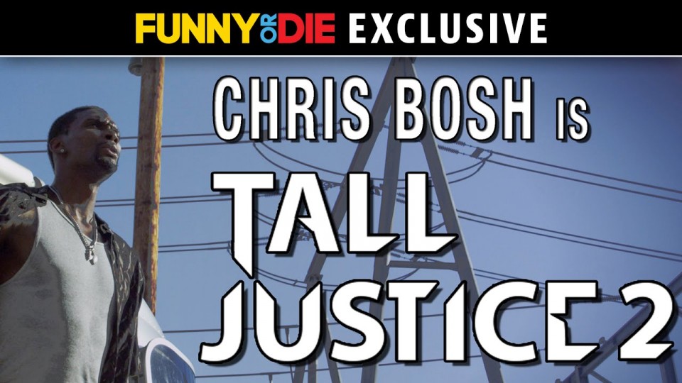 Tall Justice 2 with Chris Bosh