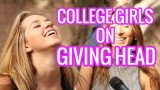 College Girls on Giving Head