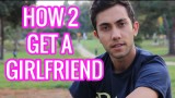 How to Get a Girlfriend